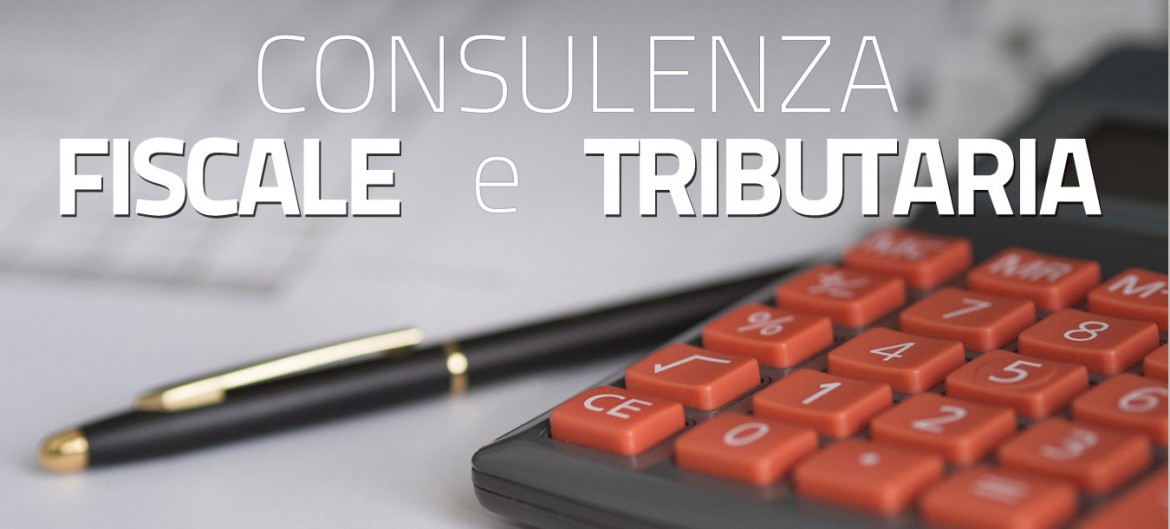 CONSULENZA FISCALE E TRIBUTARIA